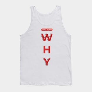 Find Your WHY Tank Top